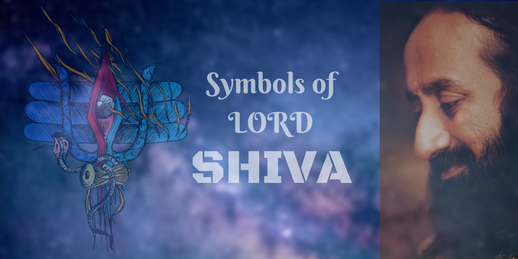 Significance Of The Symbols Of Lord Shiva - Wisdom By Gurudev Sri Sri ...